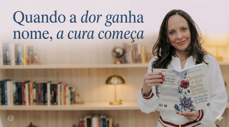 Quando a dor ganha nome, a cura começa